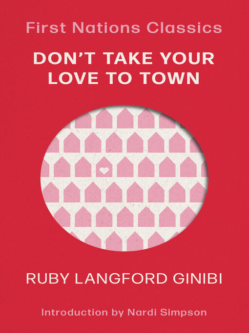 Title details for Don't Take Your Love to Town by Ruby Langford Ginibi - Available